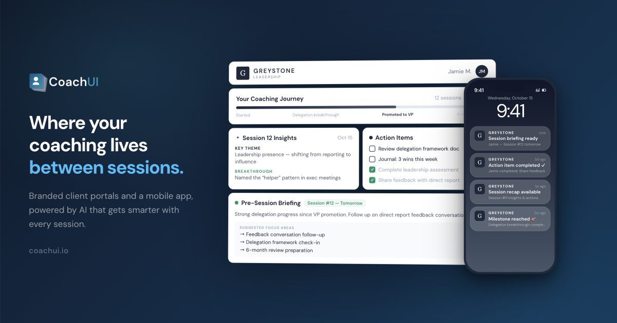 CoachUI — Where Your Coaching Lives Between Sessions